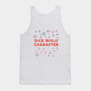 Dice Build Character Tank Top